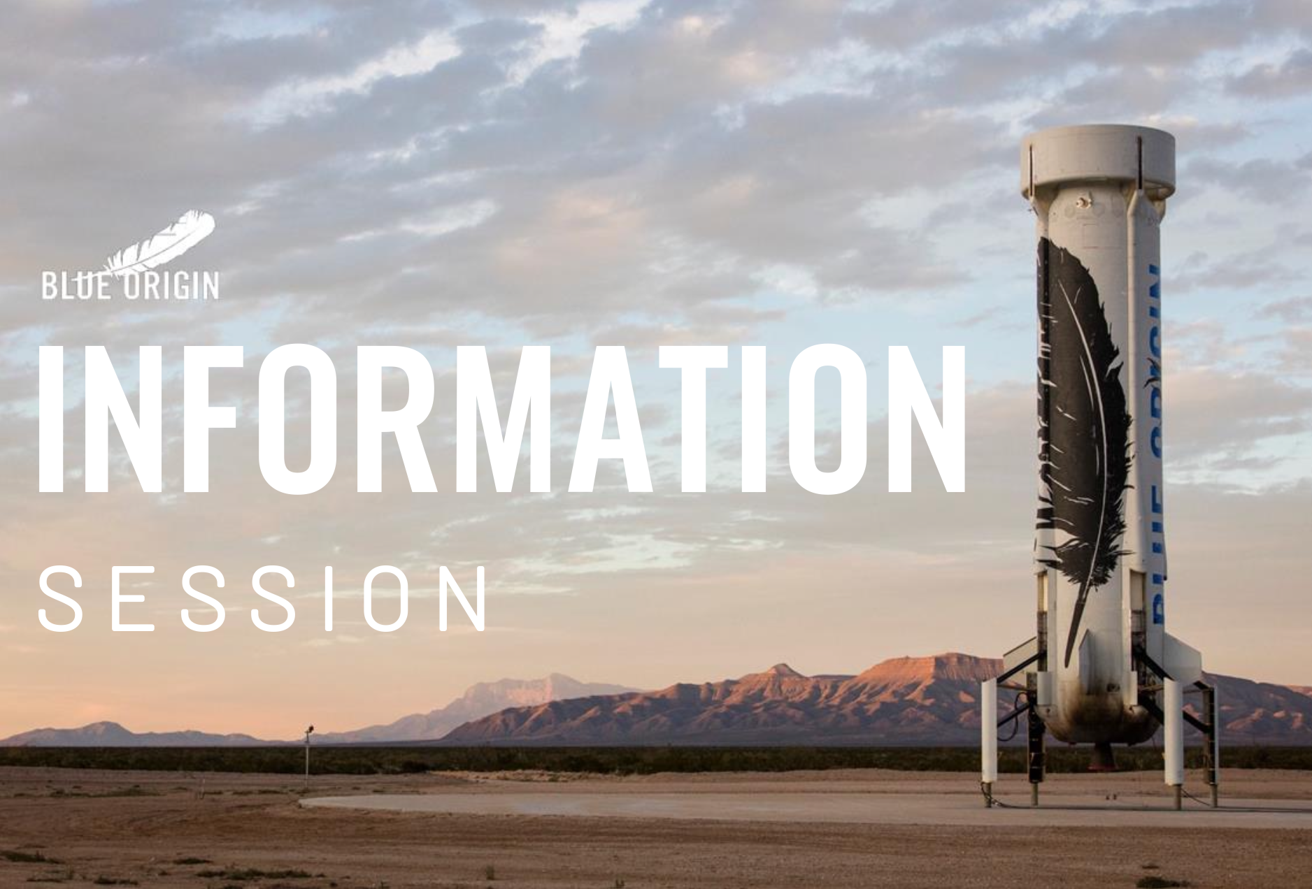 Photo of a rocket on a desert landscape with the words "Blue Origin information session" on it