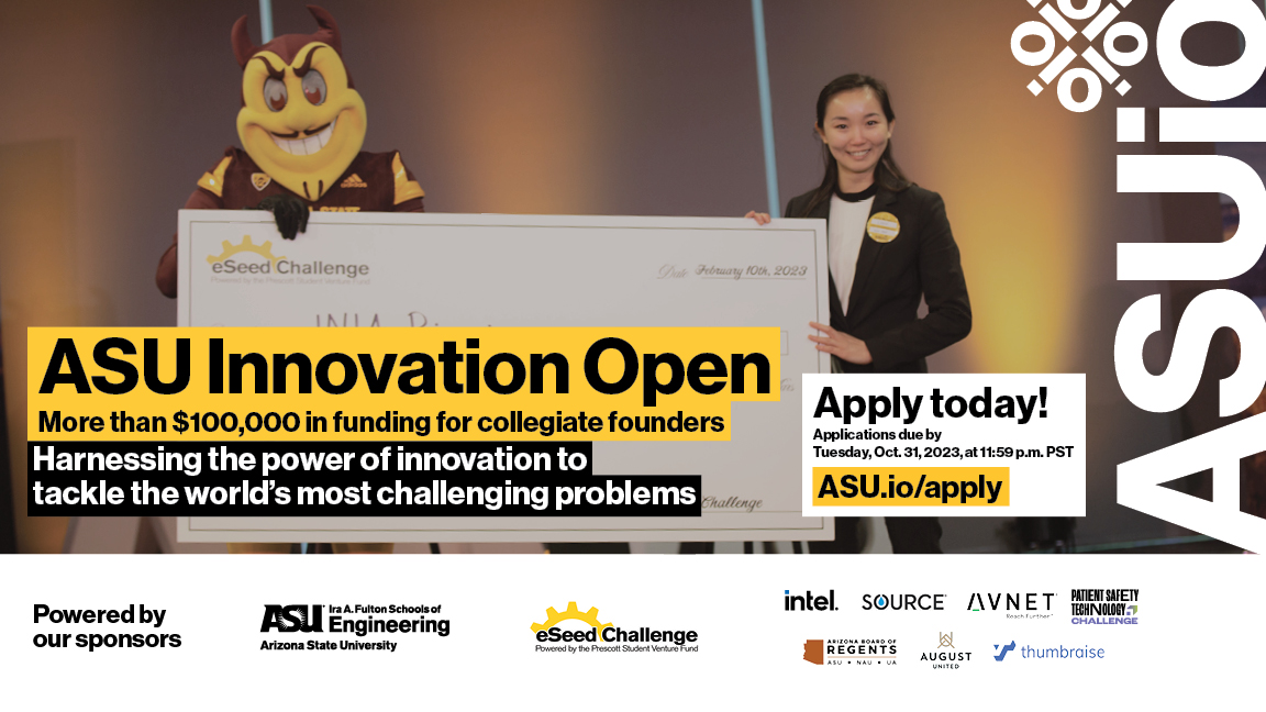 ASU Innovation Open Apply today