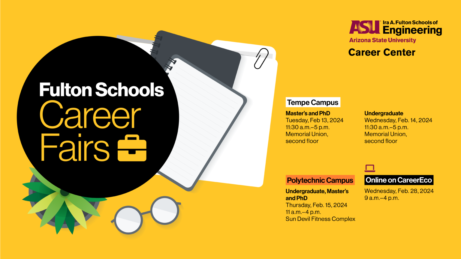 Attend the Fulton Schools Spring Career Fairs, Feb. 1315, Feb. 28