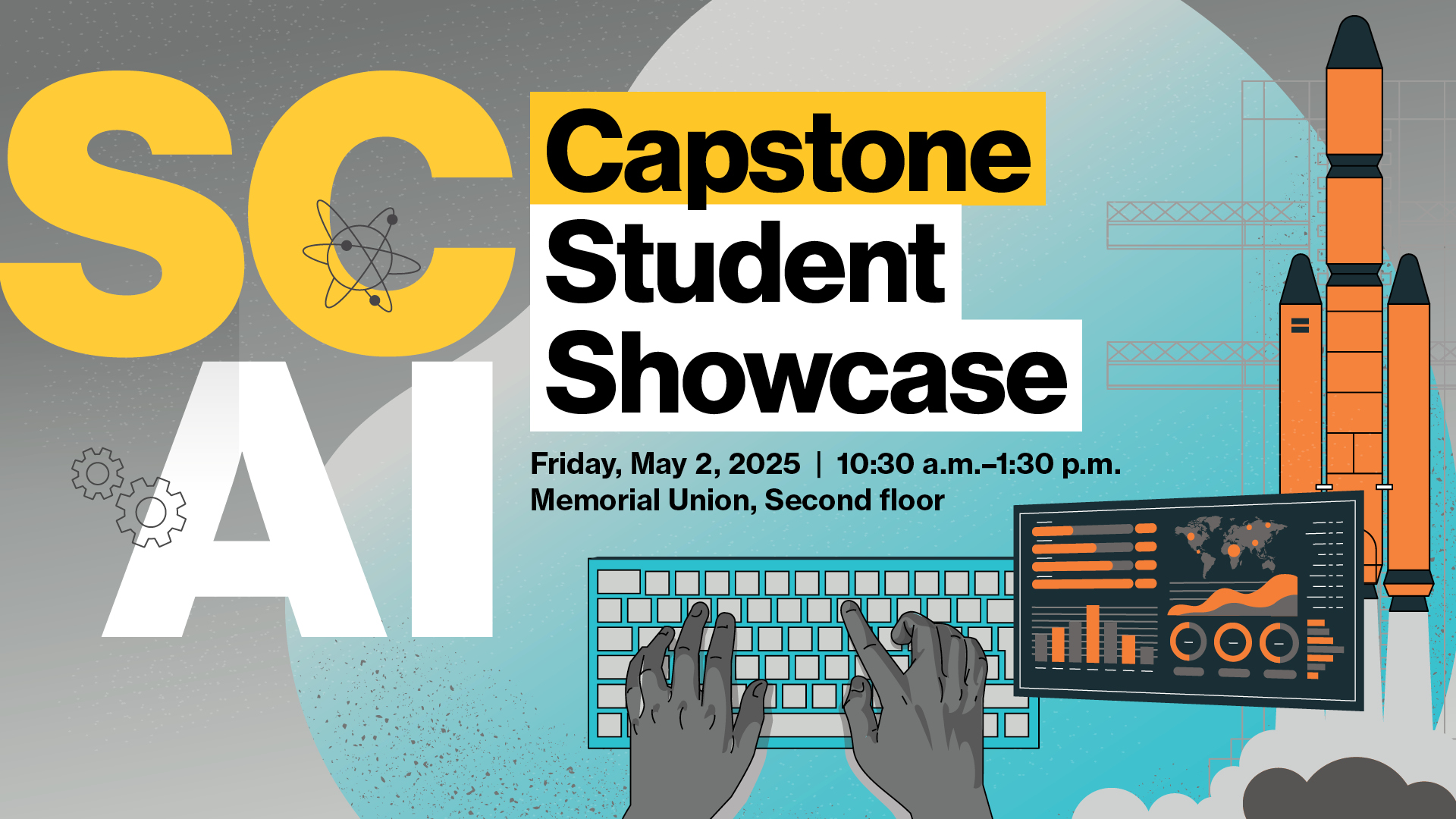 An illustration of hands typing at a keyboard, a screen and a rocket with the words "SCAI Capstone Student Showcase"